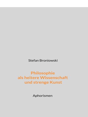 cover image of Philosophie als heitere Wissenschaft und strenge Kunst